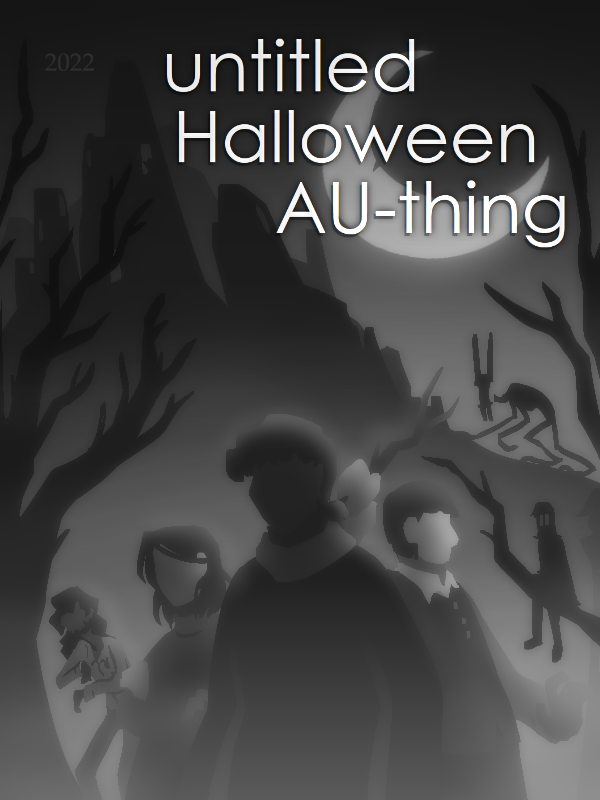 untitled halloween au-thing